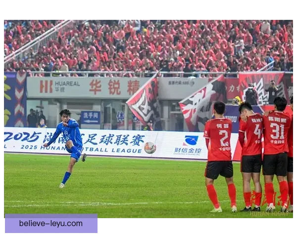 湘超今日精彩对决全解析各队赛程焦点战一览